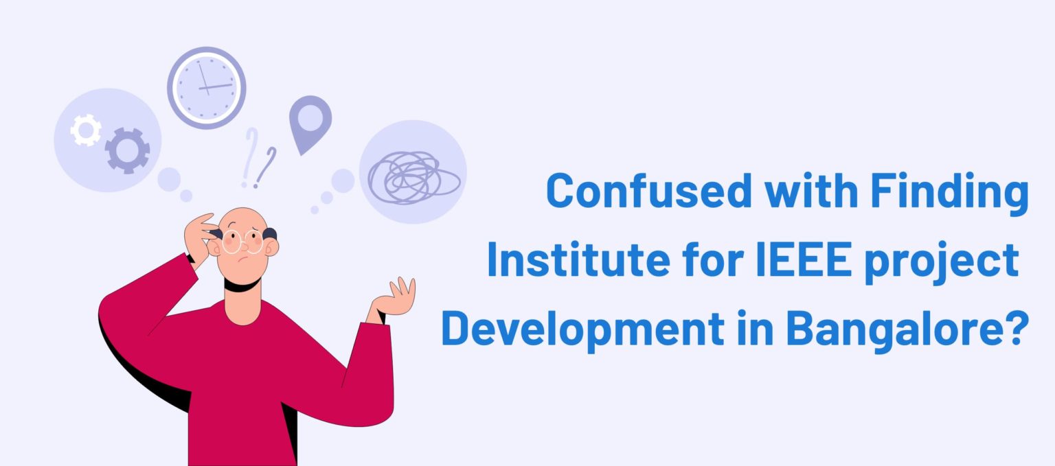 Best IEEE project Institutes in Bangalore