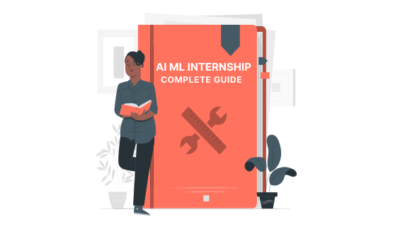 Guide to AI ML Internship